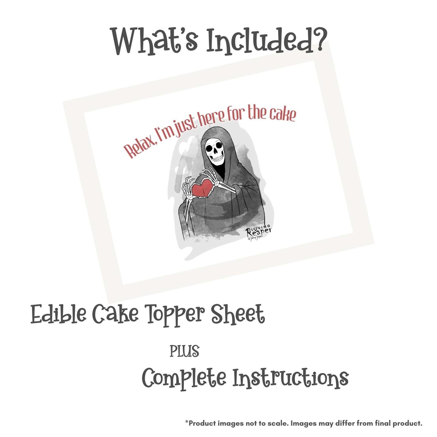Loving Reaper Here for the Cake Edible Cake Topper