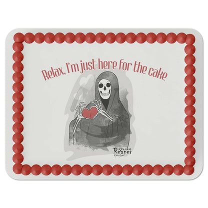 Loving Reaper Here for the Cake Edible Cake Topper