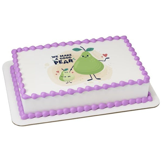 We Make A good Pear Friendship PhotoCake® Edible Cake Topper Icing Image,